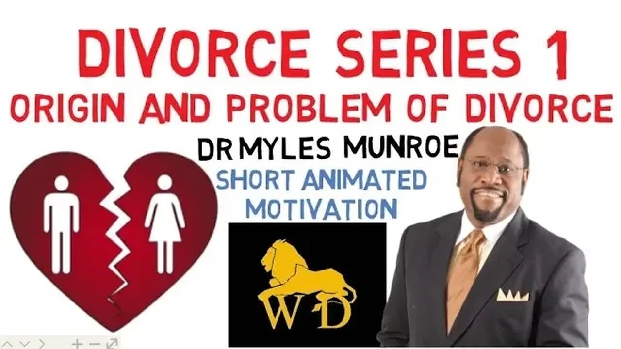 DIVORCE SERIES 1 The Origin & Problem of Divorce by Dr Myles Munroe