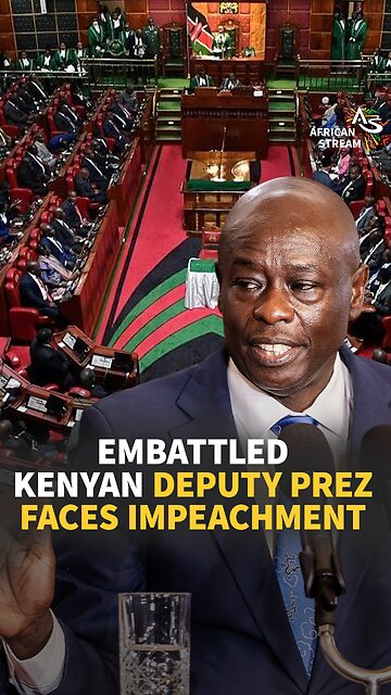 Embattled Kenyan Deputy Prez faces Impeachment