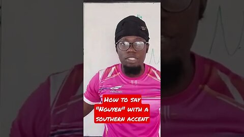 How to say "Nguyen" with a southern accent