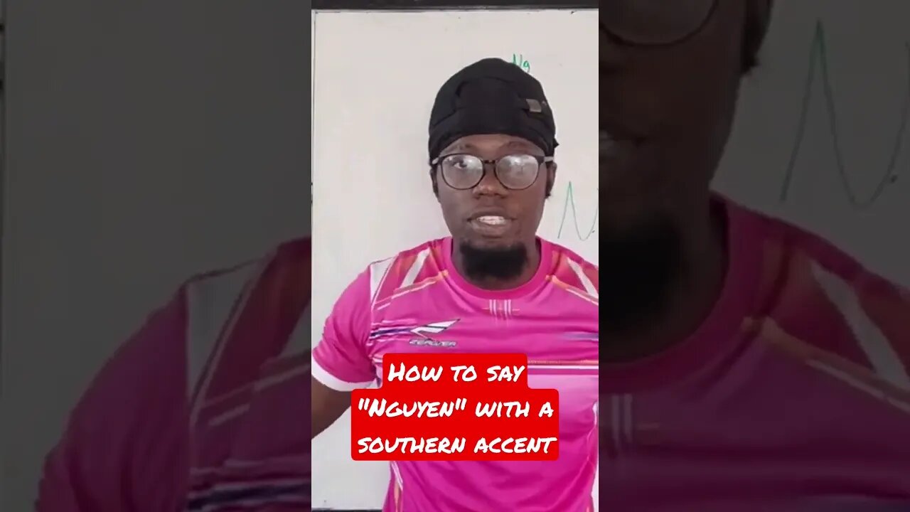 How to say "Nguyen" with a southern accent