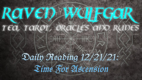 Daily Reading 12/21/21: Time For Ascension