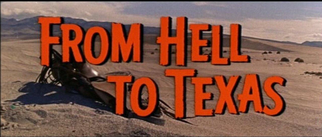 From Hell To Texas (1958)