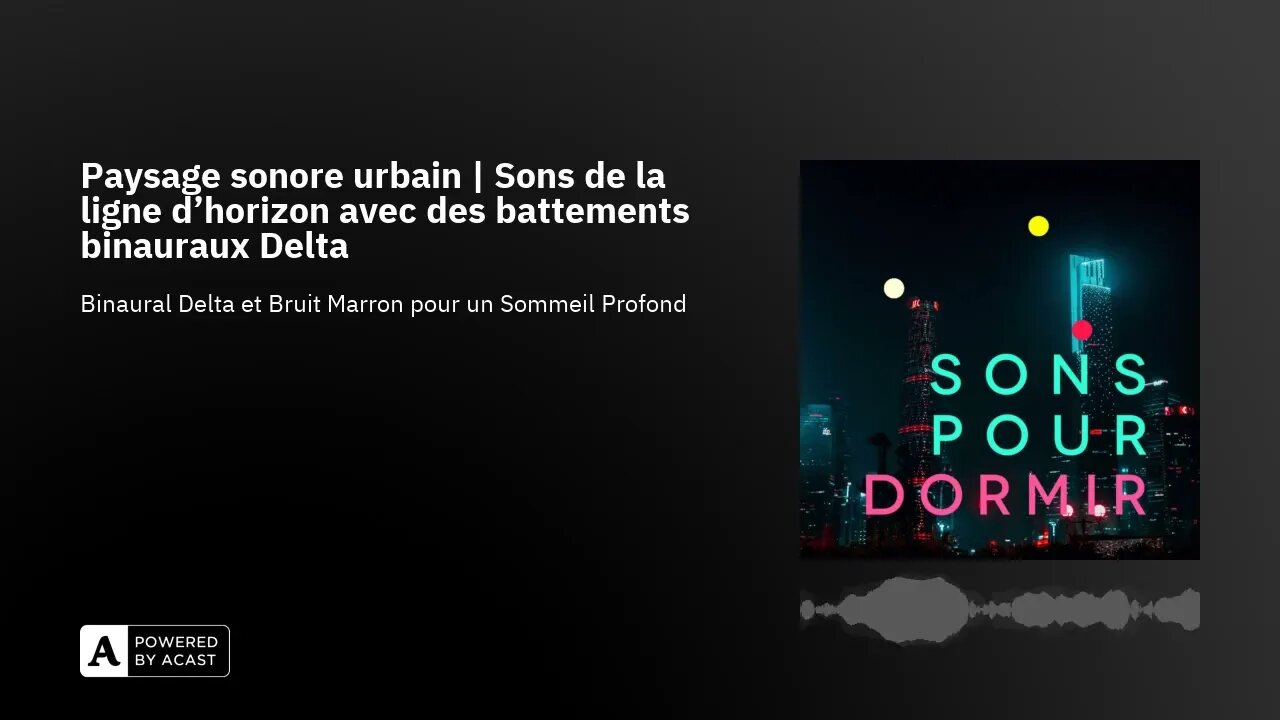 Paysage sonore urbain | Sons de la ligne d'horizon avec des battements binauraux Delta