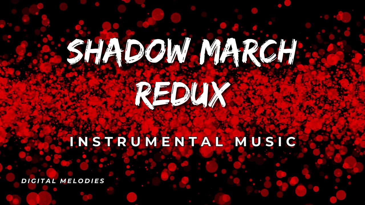 Shadow March Redux (Intense Rock Instrumental Music)