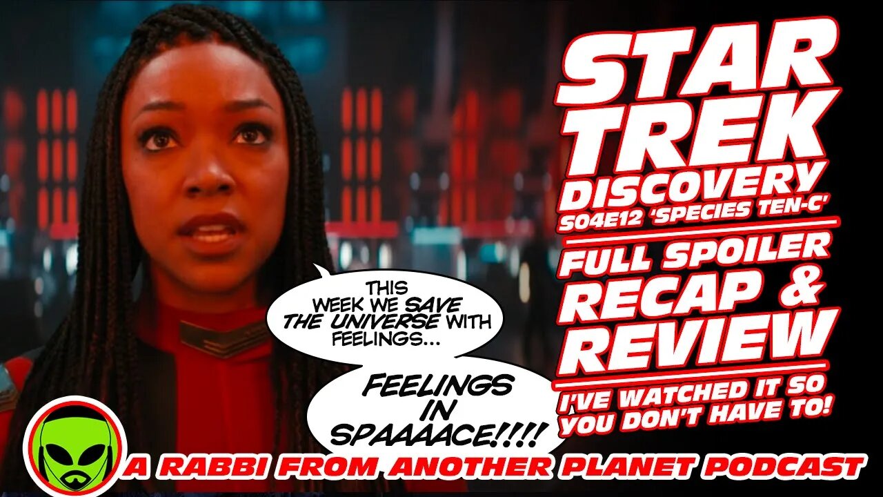 Star Trek Discovery s04e12 'Species Ten-C’ Recap and Review