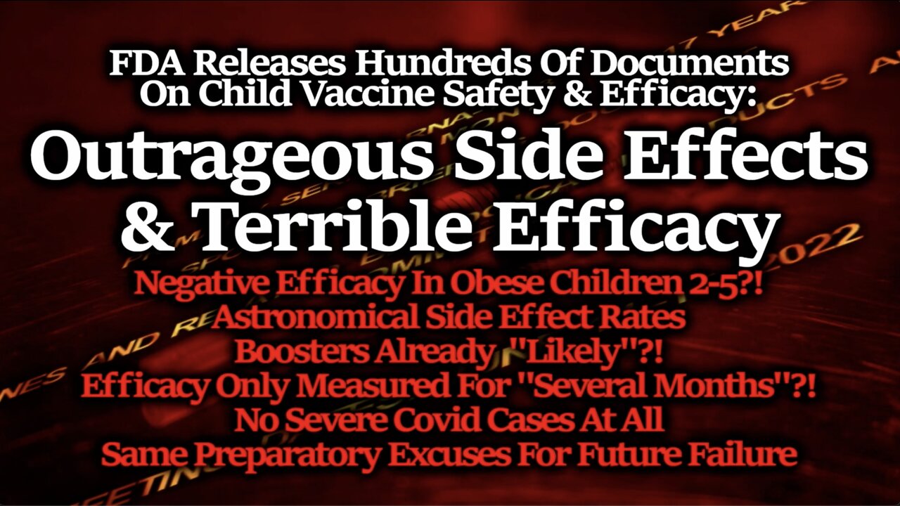 TREASON IN MOTION? FDA Dumps Hundreds Pages Making Child Vax Efficacy & Side Effect Claims