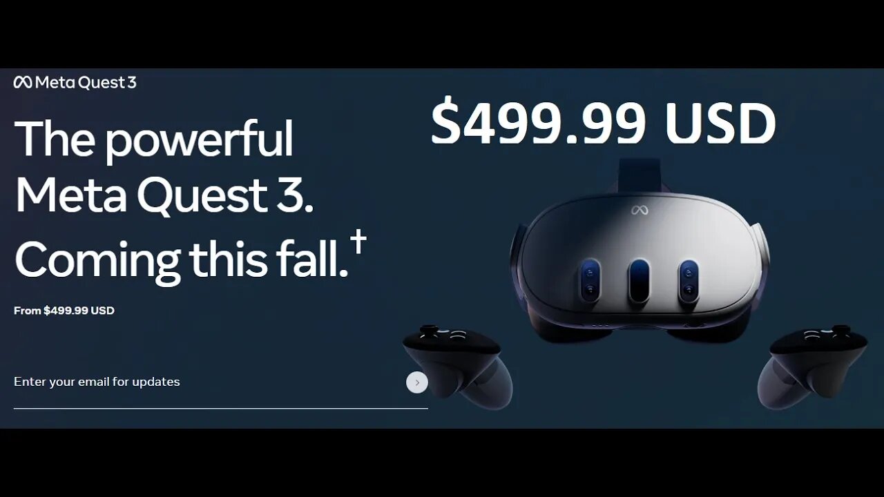 Quest 3 $499 Officially Announced! Buy it from Sep'2023