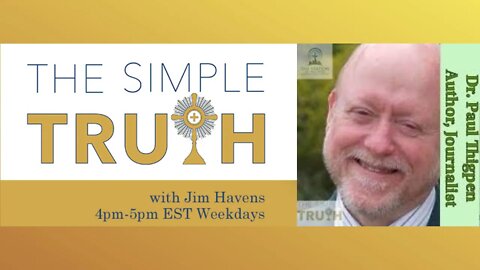 Dr. Paul Thigpen on Testimony Tuesday | The Simple Truth - Tue, Mar. 1st, 2022