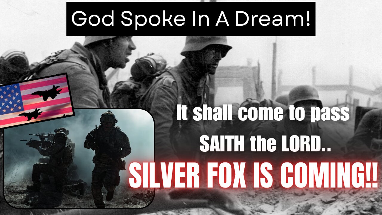 PROPHETIC DREAM: Special Ops unit storms the USA/ SILVER FOX IS COMING