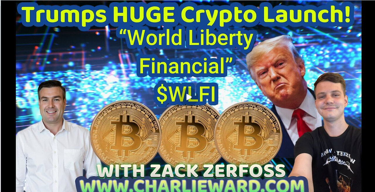 TRUMP'S HUGE CRYPTO LAUNCH - WORLD LIBERTY FINANCIAL $WLFI WITH PAUL BROOKER & ZACK ZERFOSS