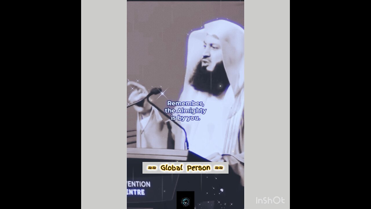 Remember, the Almighty is by you.