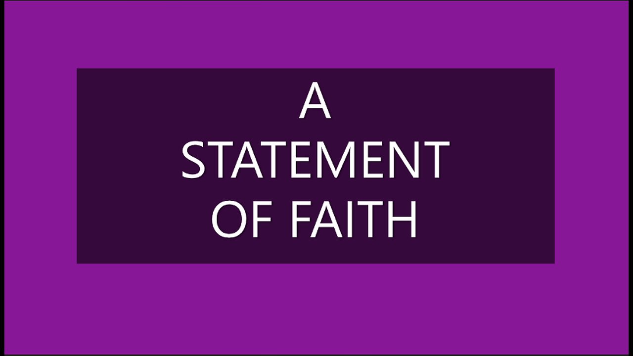 A STATEMENT OF FAITH by Michael James Fry