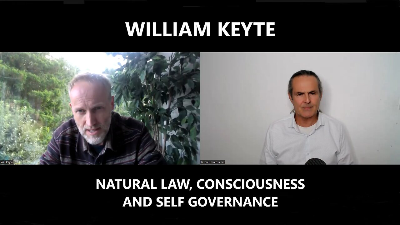 Willam Keyte - Natural Law, Consciousness and Self Governance