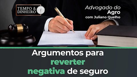 Advogado do Agro tem 4 argumentos para reverter negativa de seguro com base no 1º ou 2º plantios