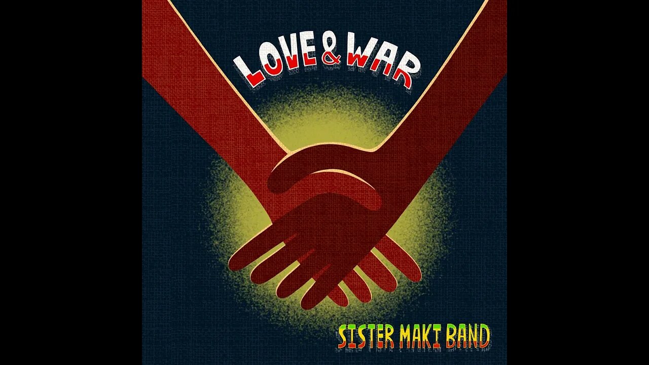 Sister Maki Band - Love and War Dub (ft. Aki Mittoo)