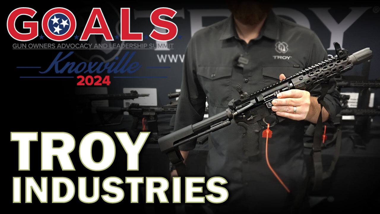 Troy Industries | Gun Owners Of America G.O.A.L.S. 2024