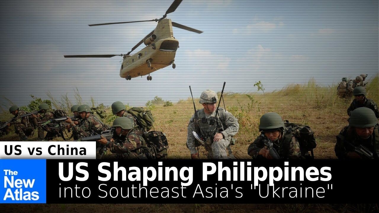 US Shapes Philippines into Southeast Asia's "Ukraine"