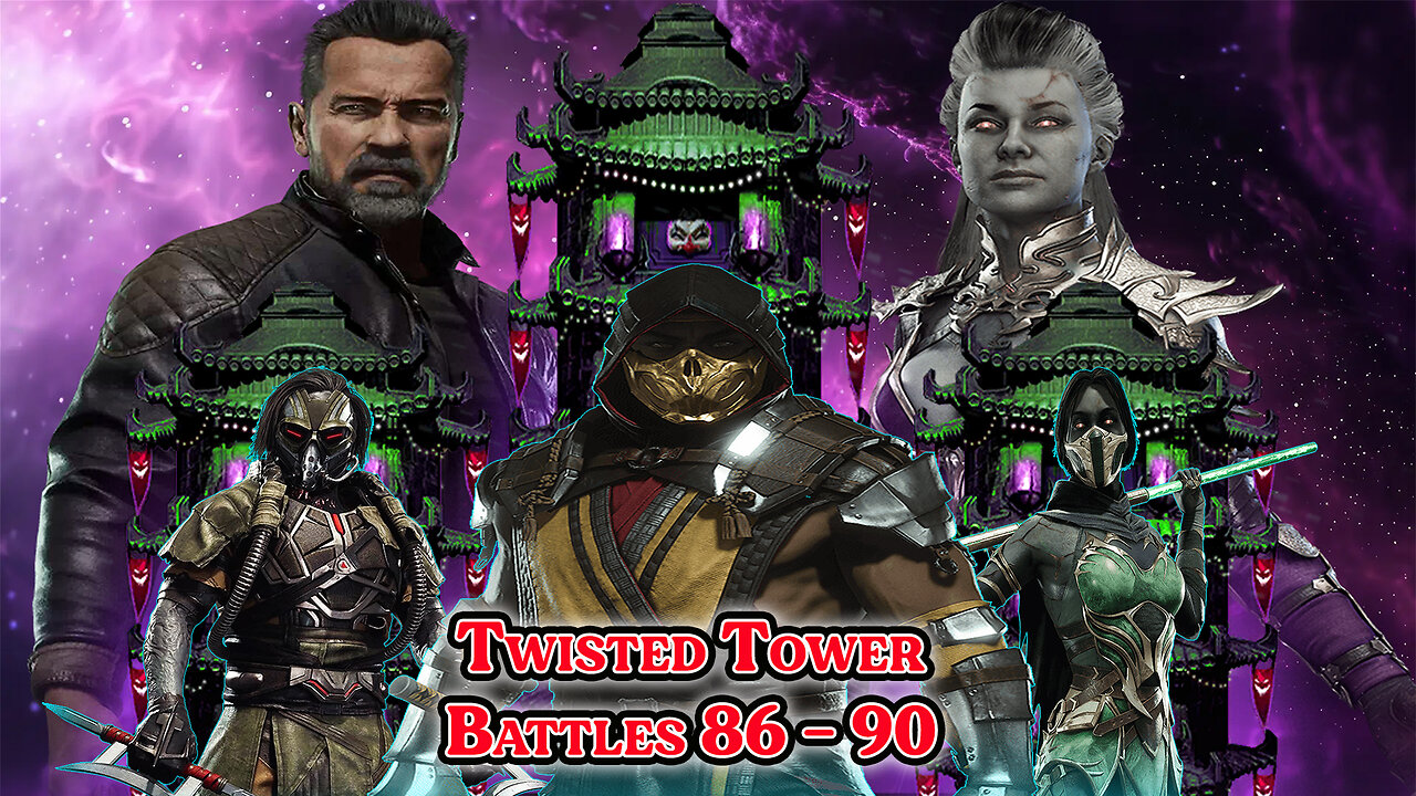 MK Mobile. TWISTED Tower - [ Battles 86 - 90 ]