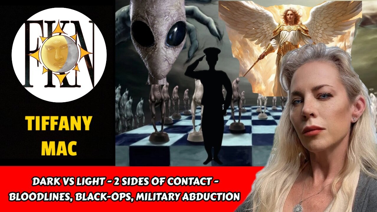 Dark vs Light - 2 sides of Contact - Bloodlines, Black-ops, Military Abduction | Tiffany Mac