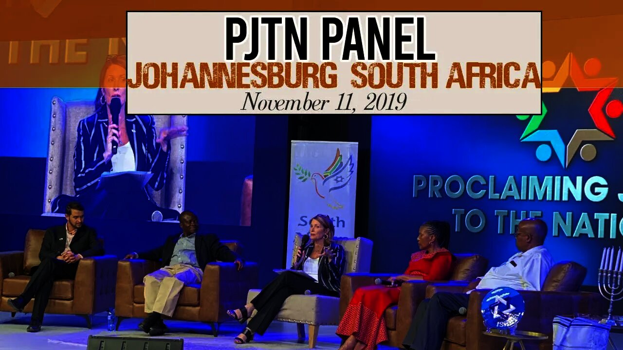 Christian Responsibility to Support Israel | PJTN Johannesburg, South Africa Event