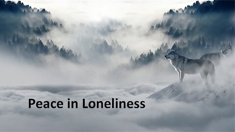 Sermon Only | Peace in Loneliness | 20211208