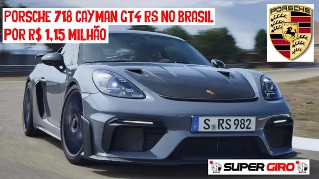 Porsche 718 Cayman GT4 RS 2023 COM MOTOR BOXER 4.0 ASPIRADO #CANALSUPERGIRO