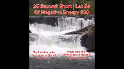 25 Second Short Of Let Go Of Negative Energy | #meditation #shorts #shortsvideo #waterfall #30