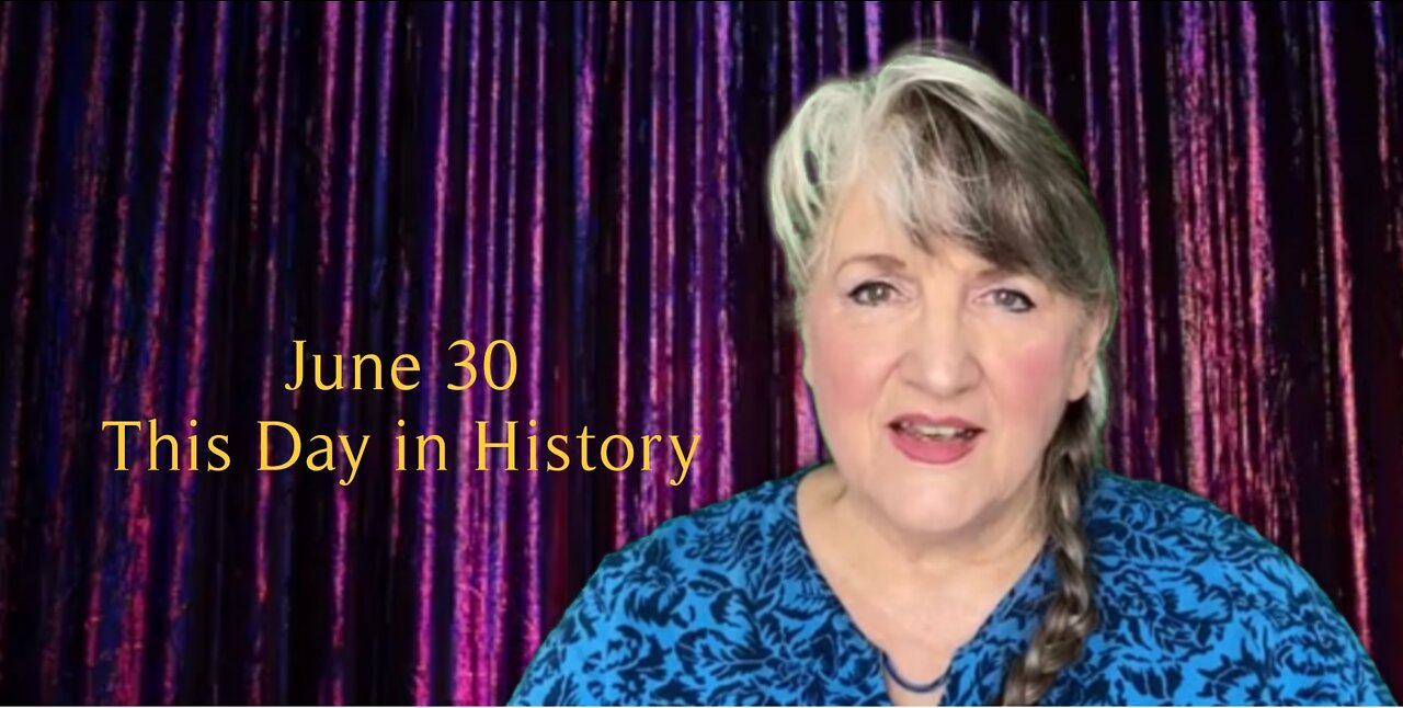 This Day in History, June 30