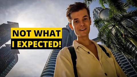 FIRST IMPRESSIONS OF MALAYSIA!｜Exceed My Expectations