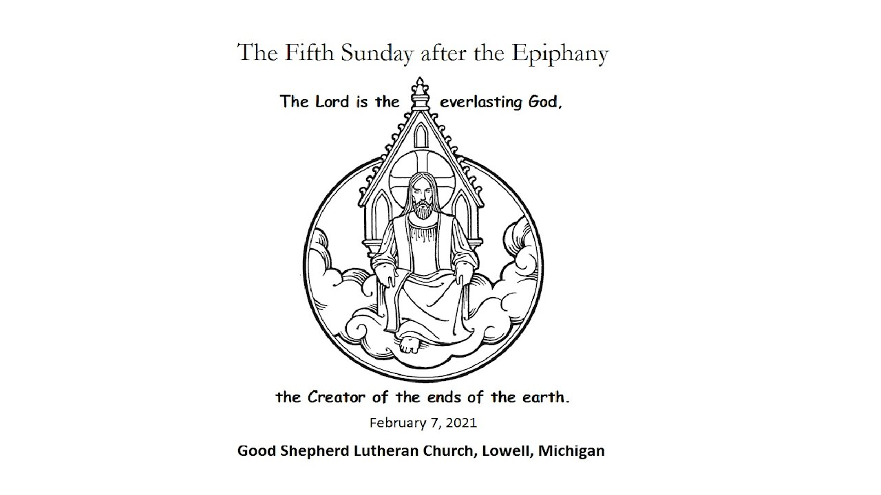 Fifth Sunday after the Epiphany, Febr 7 2021