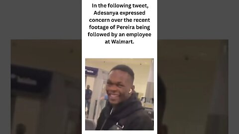 Recent video of Alex Pereira being followed at Walmart prompts Israel Adesanya's response. #shorts