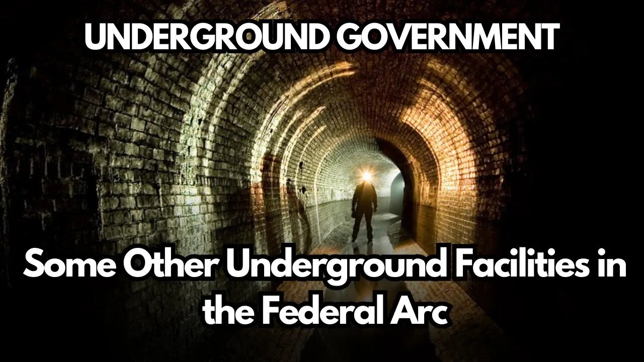 Some Other Underground Facilities in the Federal Arc | UNDERGROUND GOVERNMENT