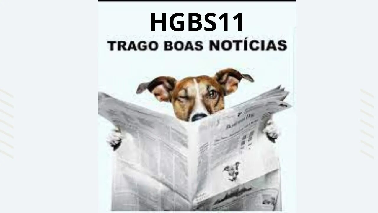 #HGBS11 FATO RELEVANTE