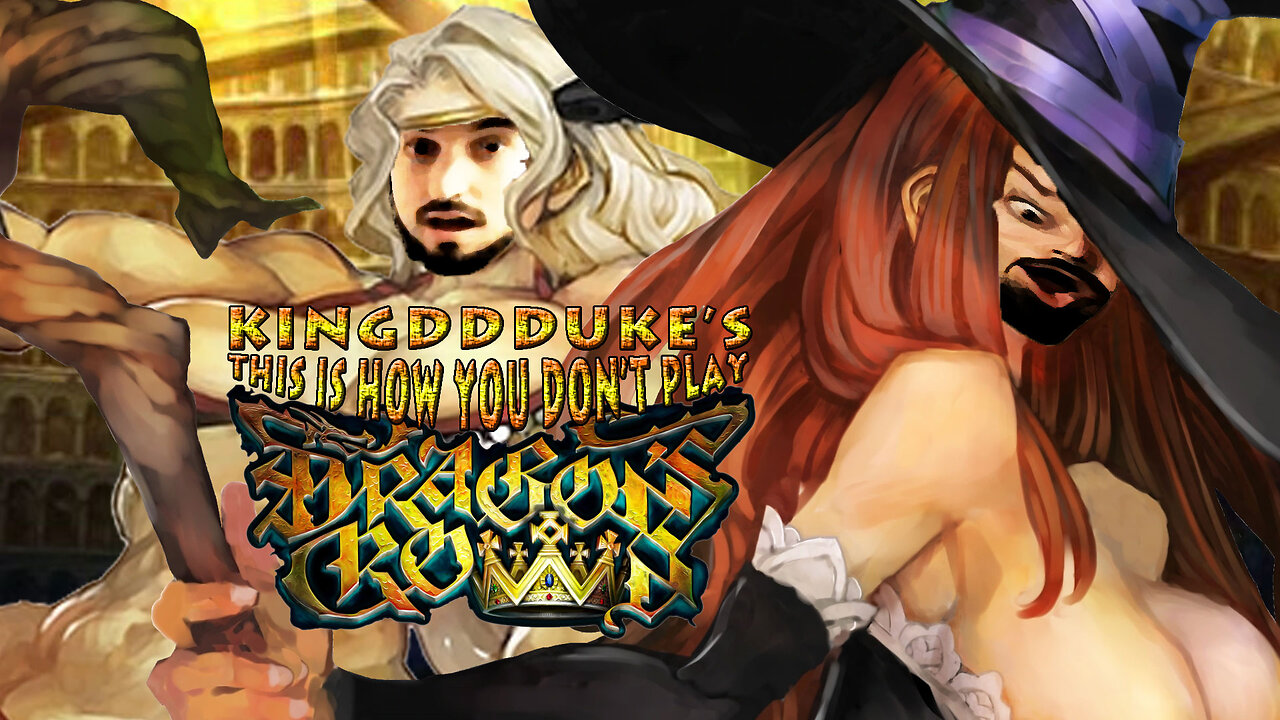 This is How You DON'T Play Dragon's Crown - DSP & John Rambo - KingDDDuke TiHYDP # 174