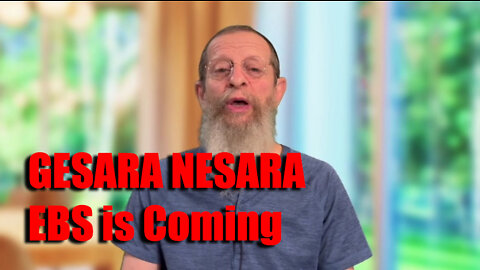 EBS is Coming! GESARA/ NESARA!