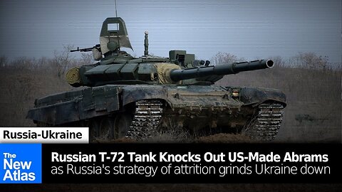 Russian T-72B3 Destroys US-Made M1 Abrams as Russia's Strategy of Attrition Grinds Ukraine Down