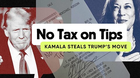 Kamala's Steals Trump’s NO TAX ON TIPS Policy.