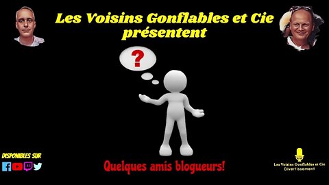 Amis blogueurs!