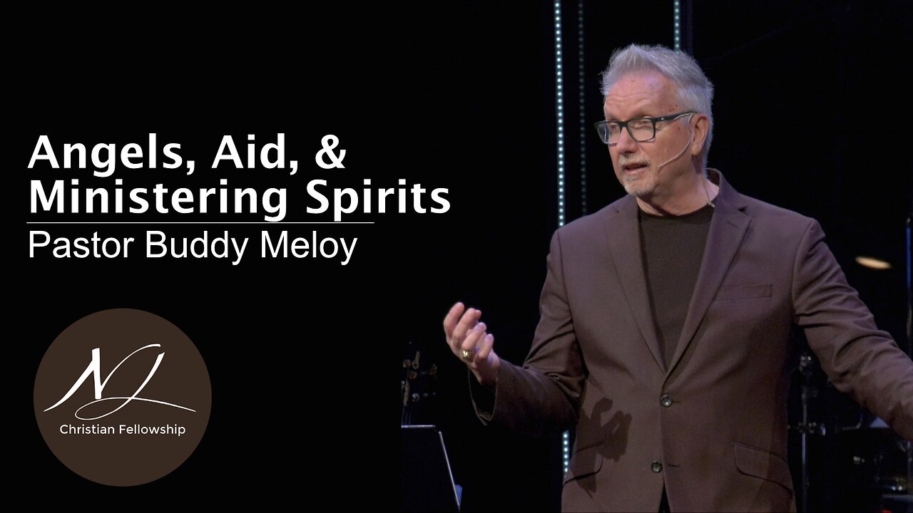 Angels, Aid, & Ministering Spirits - Pastor Buddy