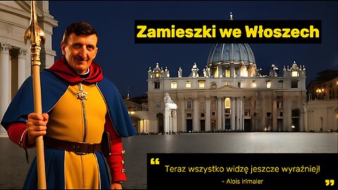 Alois Irlmaier o zamieszkach we Włoszech