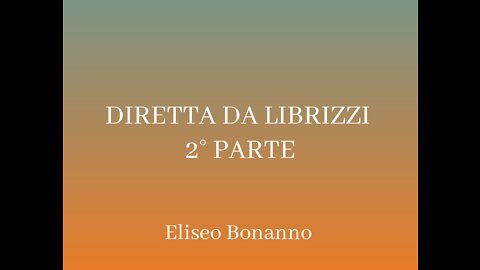 DIRETTA DA LIBRIZZI (ME) 2°PARTE 11-08-2022 ELISEO BONANNO.