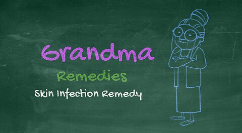 Grandma home remedy for skin infection - heal infected area fast