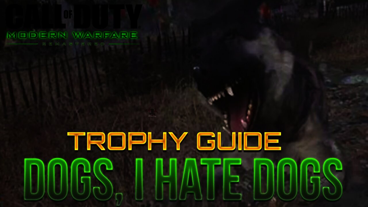 Call of Duty Modern Warfare Remastered - Dogs. I Hate Dogs Trophy (Knife 20 Dogs Farming Spot)