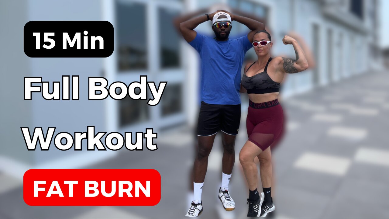 15 Minute Full Body Workout (Fat Loss & Strength Building)