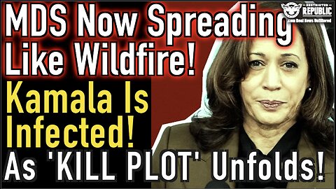 MDS Now Spreading Like Wildfire! Kamala Harris Is Infected As “Kill Plot” Unfolds!