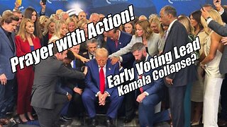 Prayers for Trump. Early Vote Lead. Kamala Collapse? B2T Show, Oct 24, 2024