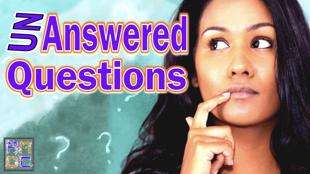 Sunday Service - UnAnswered Questions