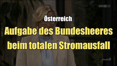 Österreich: Aufgabe des Bundesheeres beim totalen Stromausfall (ORF I Studio 2 I 29.09.2021)