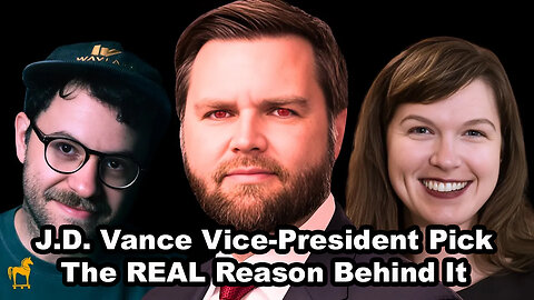 The REAL Reason Behind The J.D. Vance Vice-President Pick - Whitney Webb and Mark Goodwin