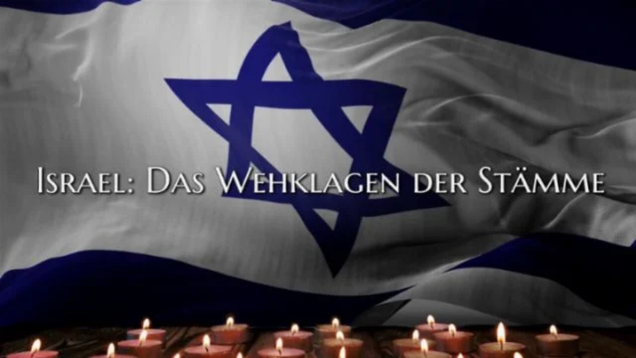 Israel: Das Wehklagen der Stämme